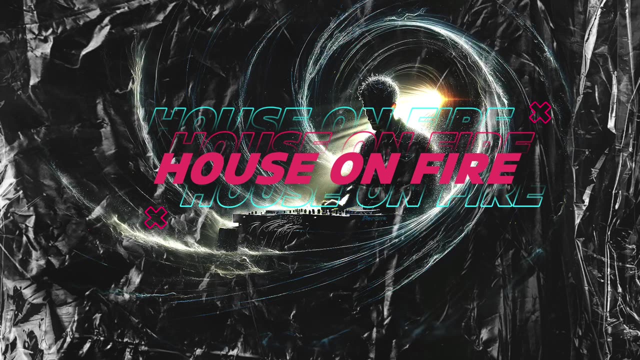 HOUSE ON FIRE (QUEMA)