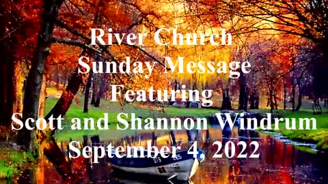 River Church Ministries hosts Scott and Shannon Windrum