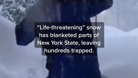 "Life-threatening" snow has blanketed parts of New York State, leaving hundreds trapped.