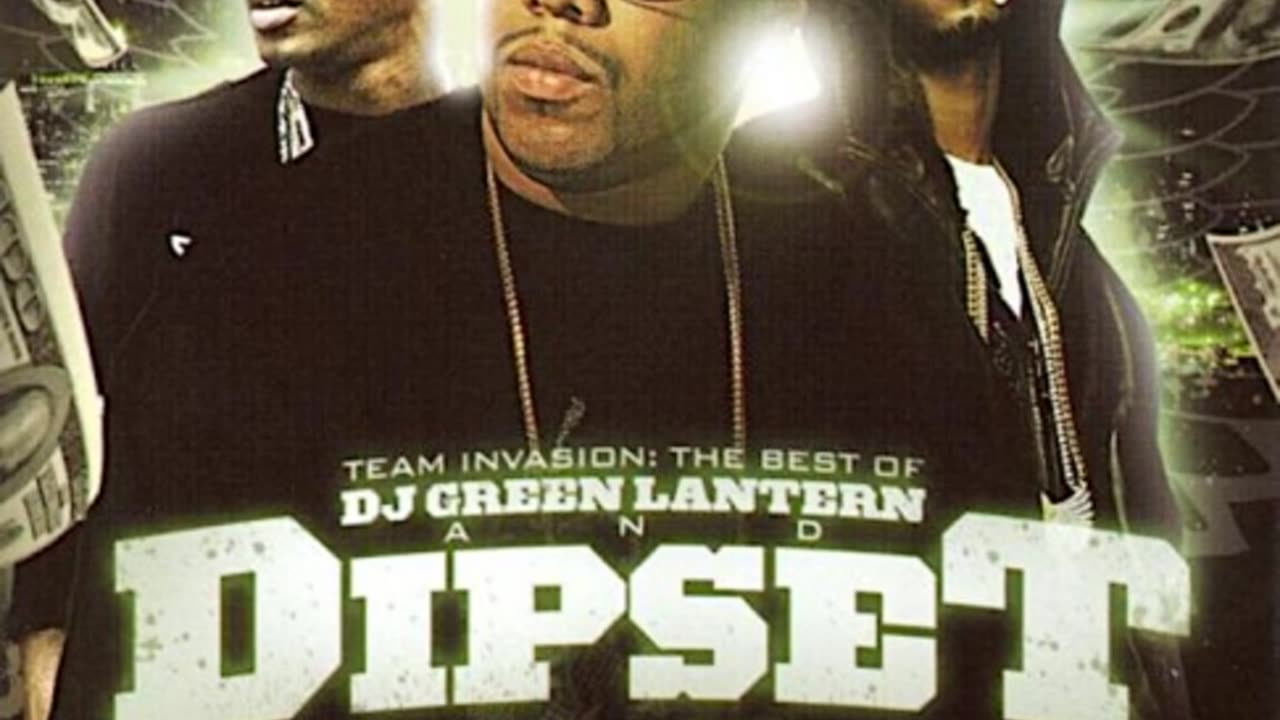 The Diplomats - Team Invasion- The Best of DJ Green Lantern and Dipset (Full)