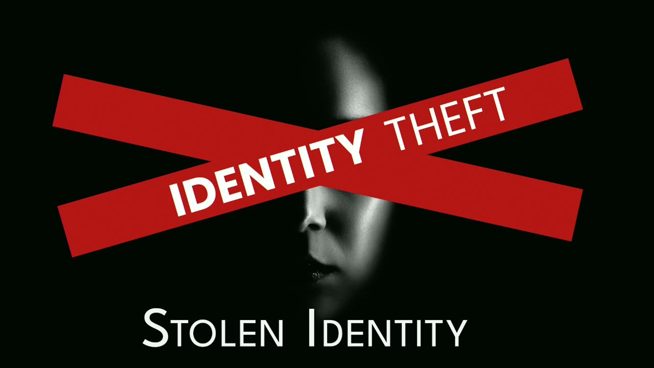 2023-08-06 - Identity Theft - 01 - Stolen Identity