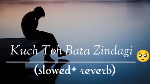 Kuch toh bata zindigi Sad song