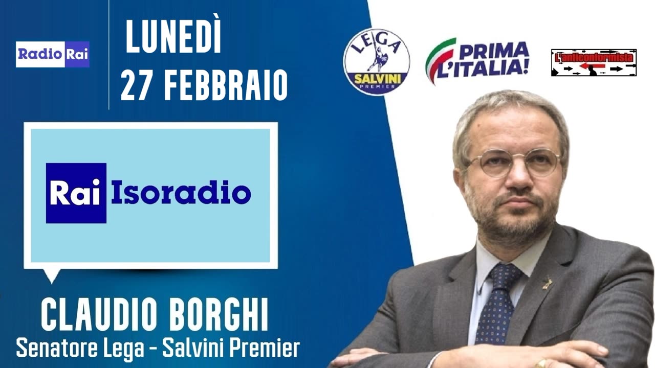 🔴 Intervista radiofonica al Sen. Claudio Borghi su "Isoradio" (27/02/2023).