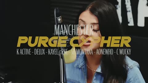 Manchester's Purge Cypher