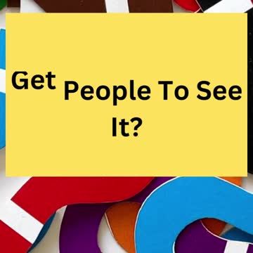 Get Yourself Seen! Get Traffic!