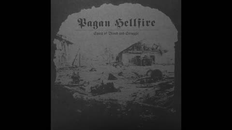 Pagan Hellfire - Spirit of Blood and Struggle (EP) (2010) (NS)