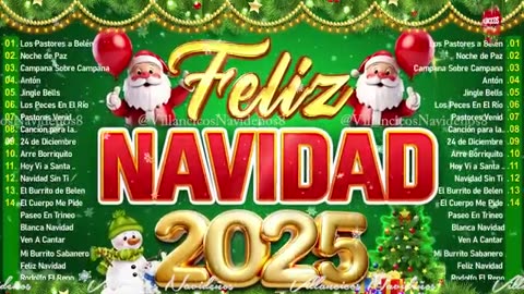 Felis Navidad Villancicos Para Celebrar - 2024 - 2025 Los 30 Mejores Canciones 💖.
