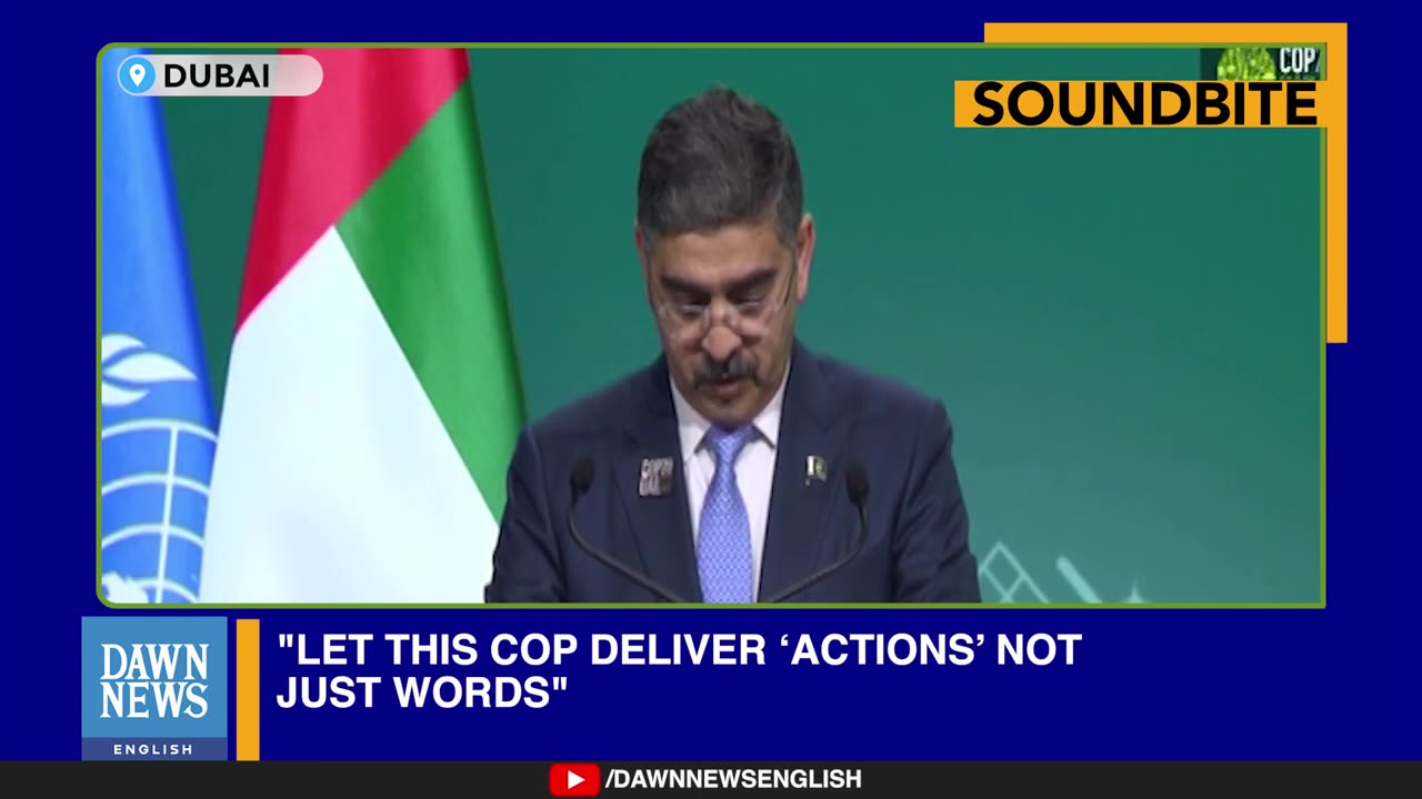 Let This COP Deliver ‘Actions’ Not Just Words: PM Kakar | Dawn News English