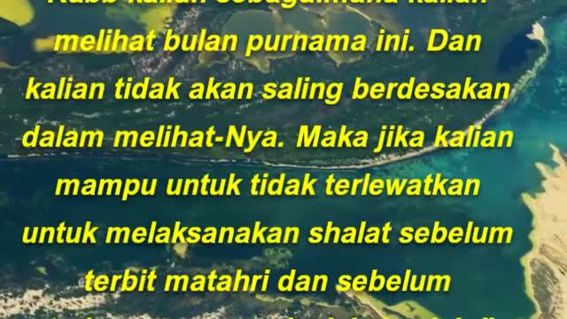 "Sesungguhnya kalian akan melihat Rabb kalian sebagaimana kalian melihat bulan purnama