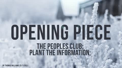 The Peoples Club; Plant the information;