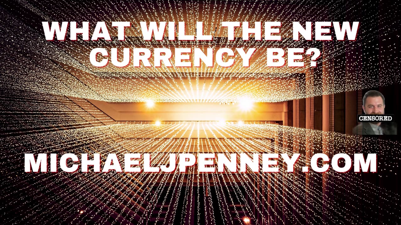 What Will The New Currency Be?