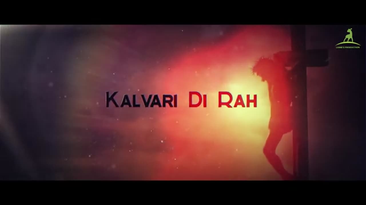 kalvari Di Rah | Anum Ashraf | New Easter geet | AOG 2024 | Lamb's Production