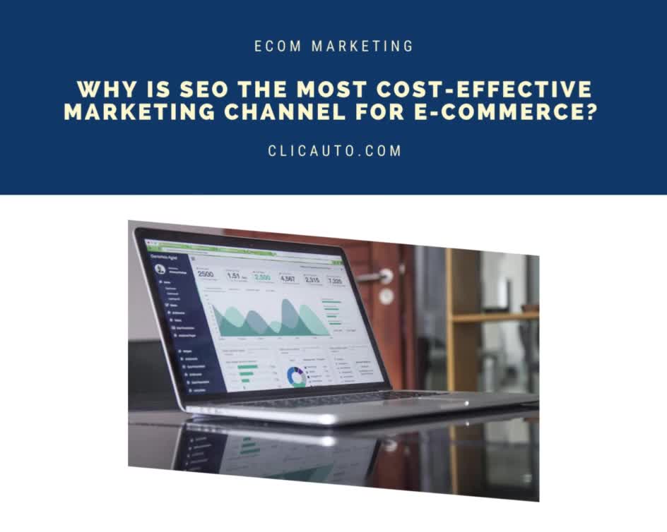 🤔 WHY IS SEO THE MOST COST-EFFECTIVE MARKETING CHANNEL FOR #ECOM ?