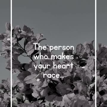 The person who makes your heart race...