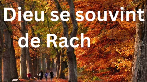 "Dieu se souvient de Rachel" Genesis 30:22