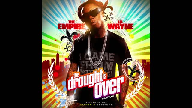 Lil Wayne - The Drought Is Over 4 Mixtape