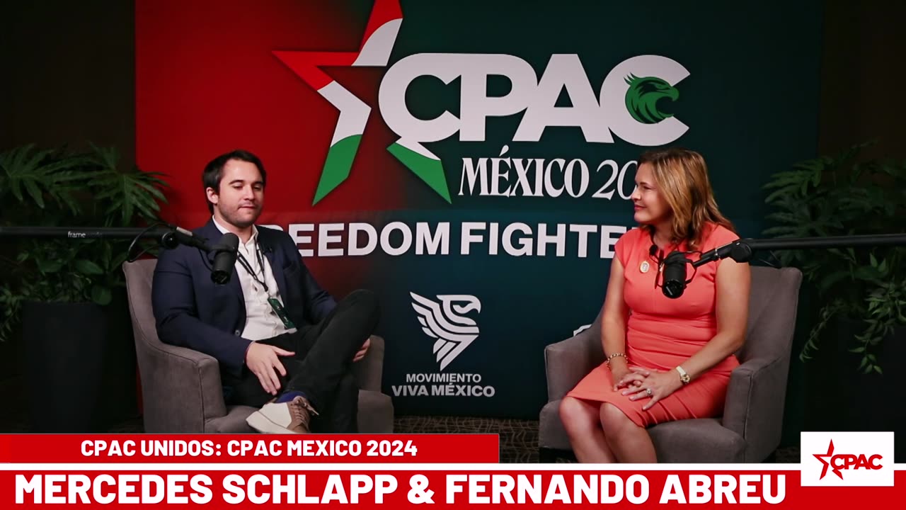 CPAC UNIDOS: CPAC Mexico with Mercedes Schlapp & Fernando Abreu