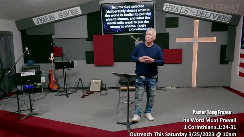 The Word Must Prevail (Pastor Tony Frazee) Gateway Bible Church 630pm 2023-03-22