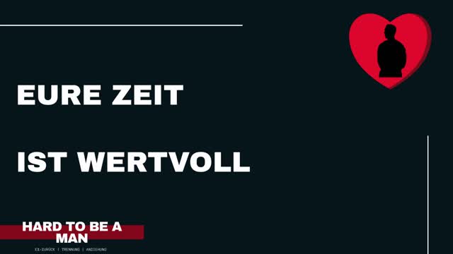 Eure Zeit ist begrenzt und wertvoll (Beziehung / Ex zurück)