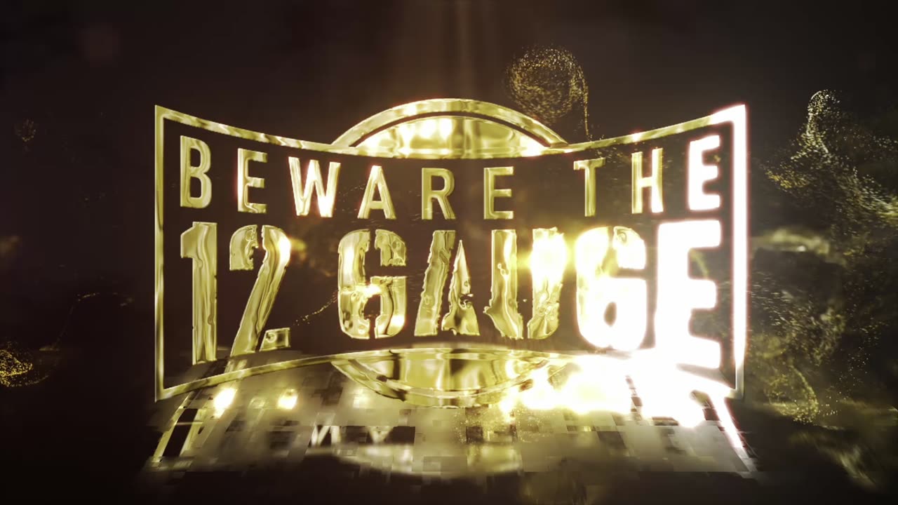 12 Gauge Entrance video