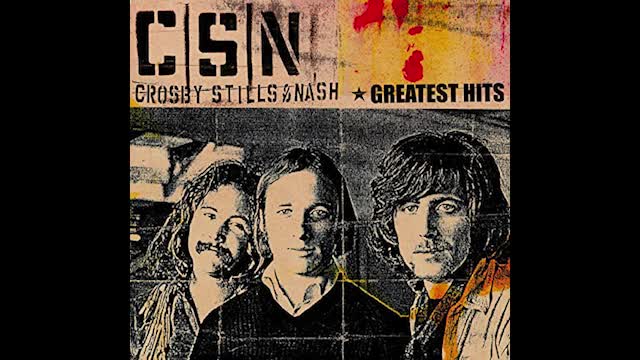 "WASTED ALL THE WAY" FROM CROSBY STILLS AND NASH