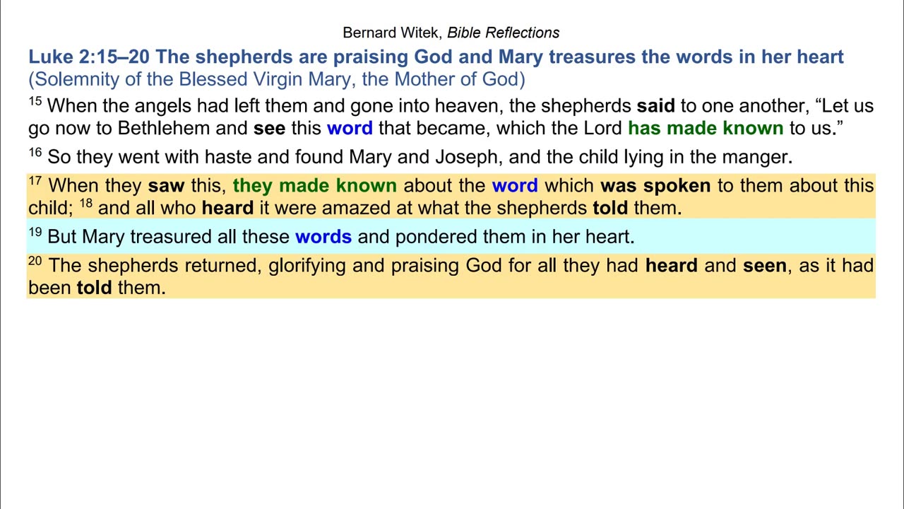 Luke 2:15–20 The shepherds are praising God and Mary treasures the words in her heart