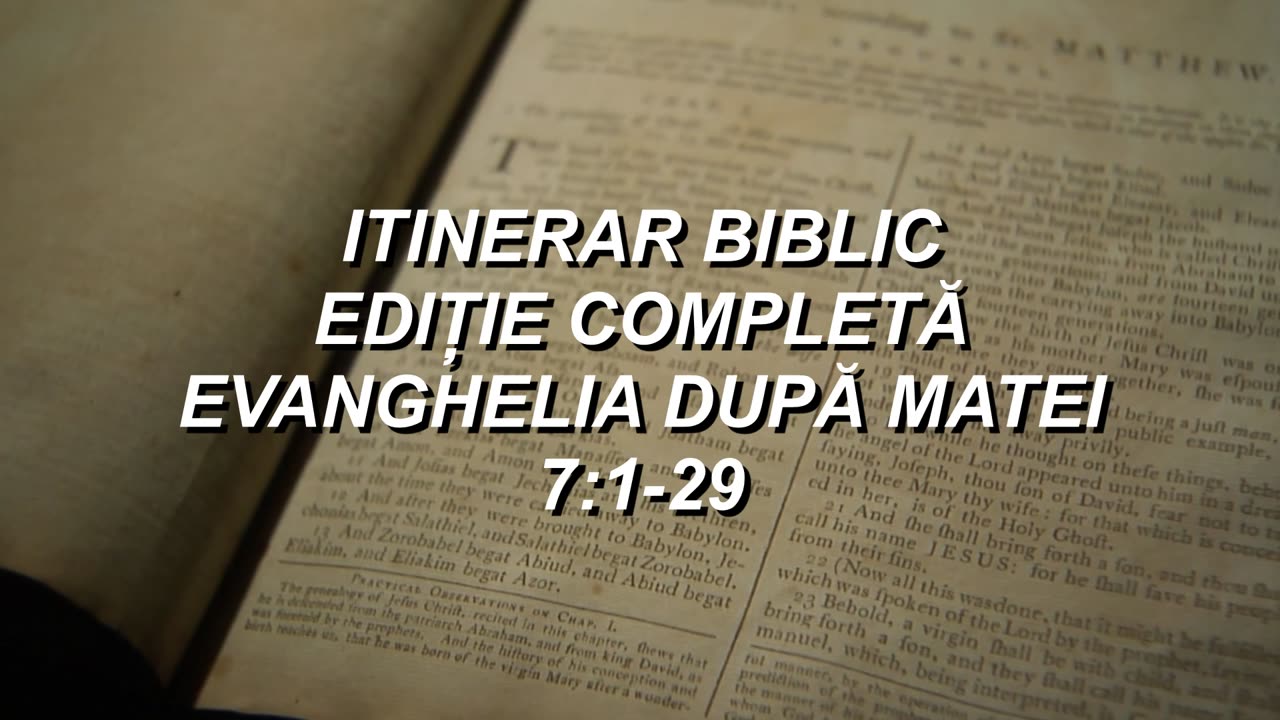 Matei 7:1-29 | Itinerar Biblic | Episodul 70