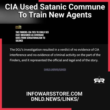 INFOWARS Reese Report: CIA Used Satanic Commune To Train New Agents - 7/21/23