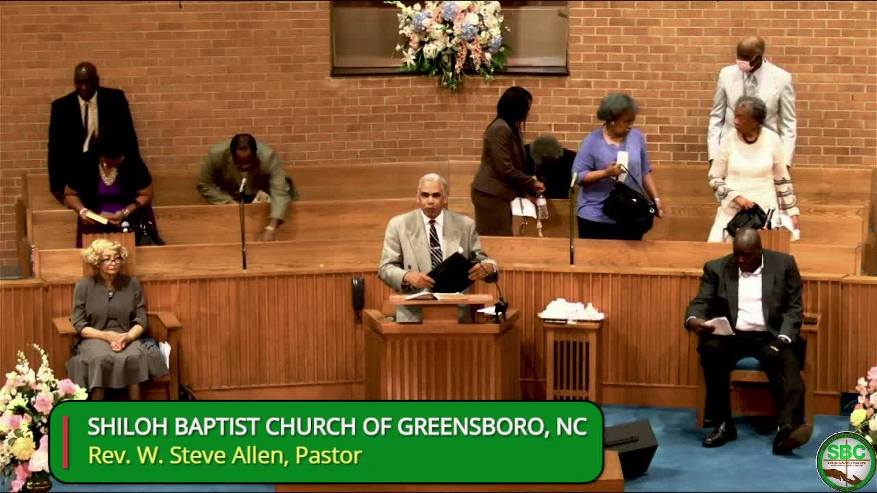 Shiloh Baptist Church of Greensboro, NC July 18, 2021 Worship Service