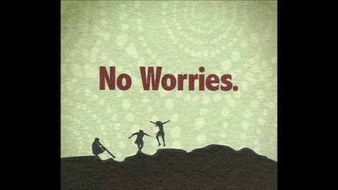 Don't Worry