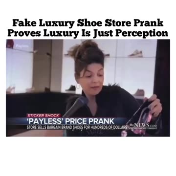How do you get someone to pay $500 for a $35 pair of PayLess shoes?