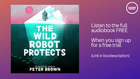 The Wild Robot Protects Audiobook Summary Peter Brown