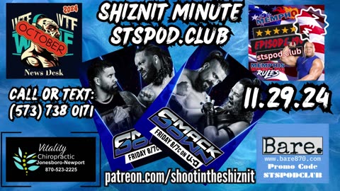 SHIZNIT MINUTE 11.29.24-BT TALKS SDL!