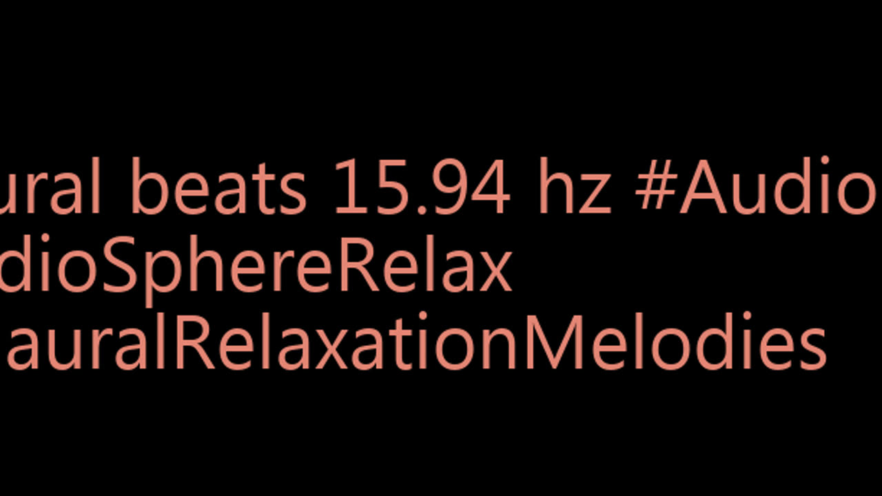 binaural_beats_15.94hz_BinauralHarmonics AudioSphereZenZone BinauralSleepAid