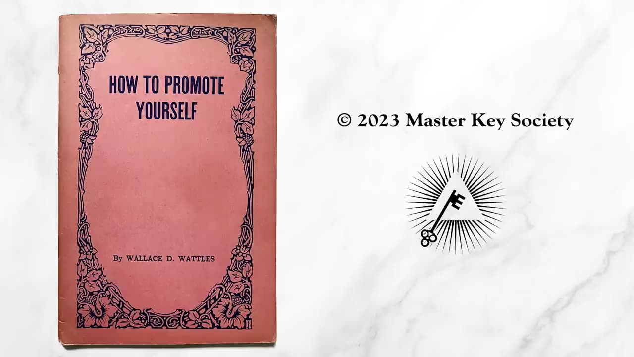 How To Promote Yourself (1914) by Wallace D. Wattles