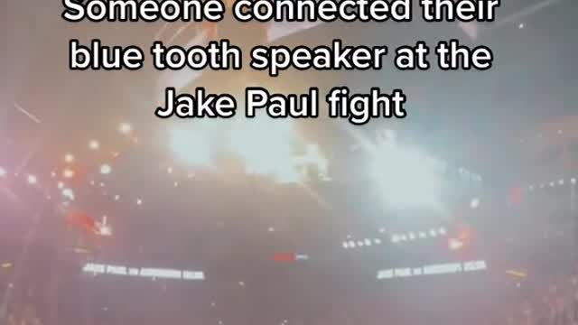 Someone connected their blue tooth speaker at the Jake Paul fight