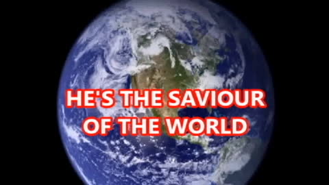 SAVIOUR OF THE WORLD