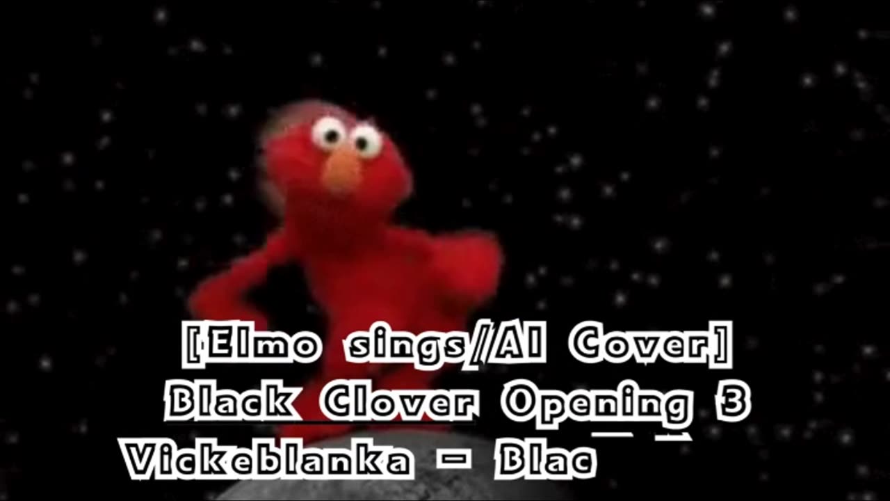 [Elmo sings/AI Cover] Black Clover Opening 3 Vickeblanka - Black Rover