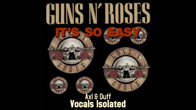 Guns N' Roses: It's So Easy Vocals Isolated