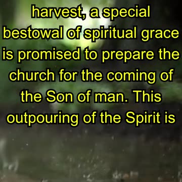 Near the close of earth's harvest, a special bestowal of spiritual grace