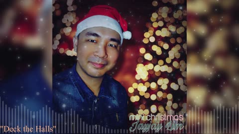 Jayjay Lim - Deck the Halls