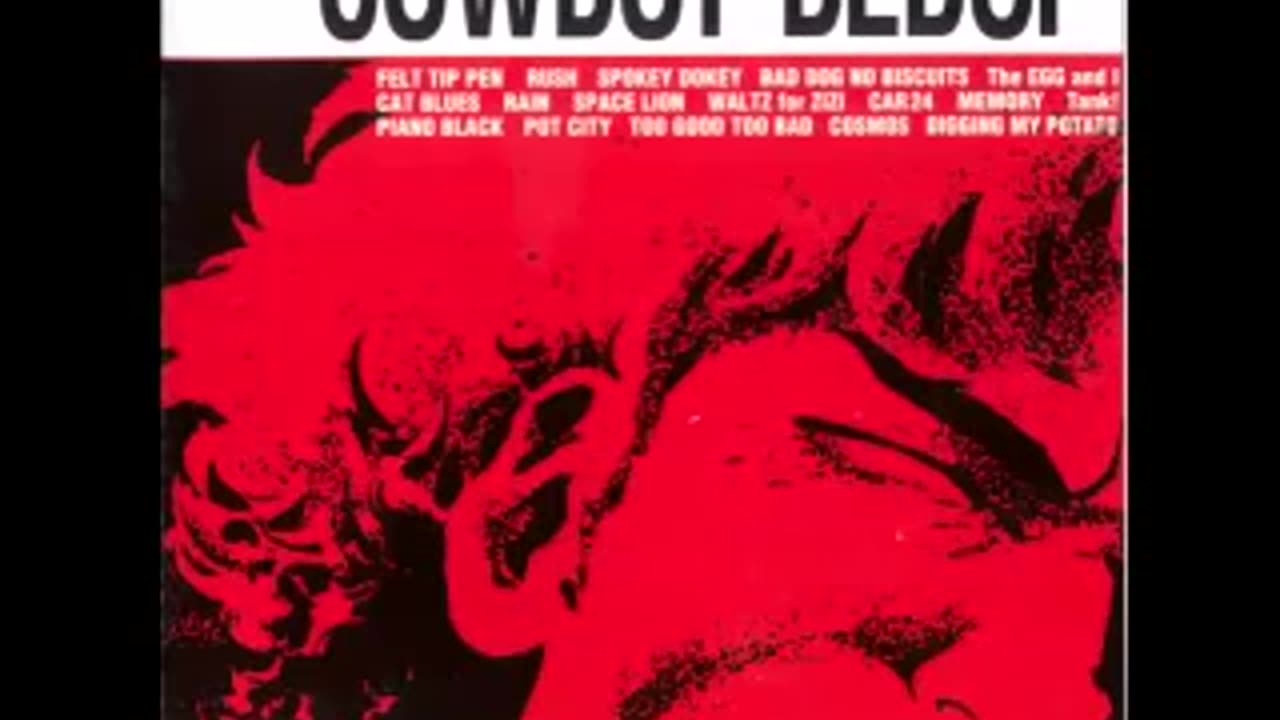 Cowboy Bebop OST 1 - Tank!