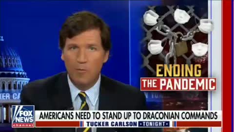 Tucker Carlson: COVID lunacy will end in 2022