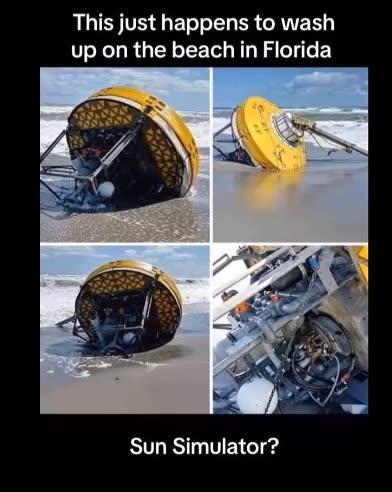 WASHED UP ON BEACH SUN SIMULATOR OR WEATHER MODIFICATION LASER