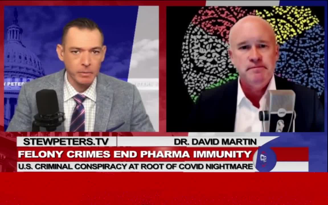 Stew Peters - Dr. David Martin exposing the U.S. criminal conspiracy.