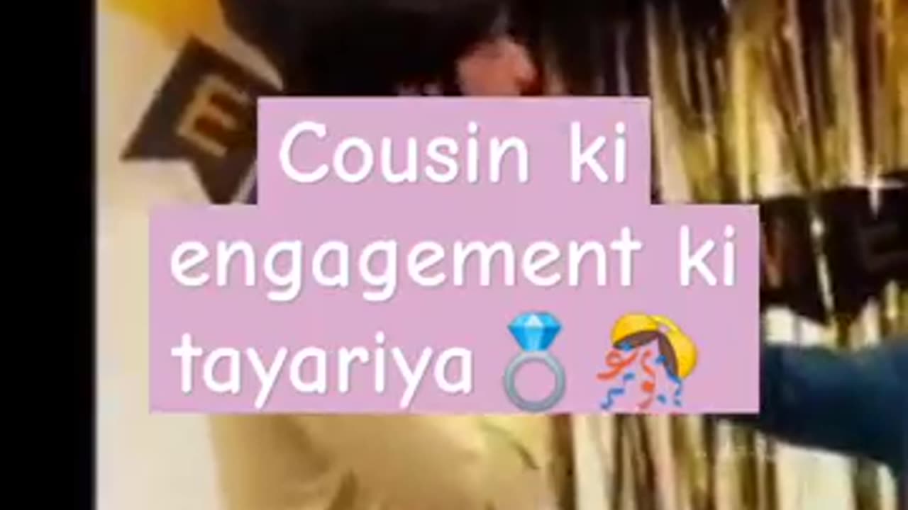 Cousin ki engagement ki tayariya 💍