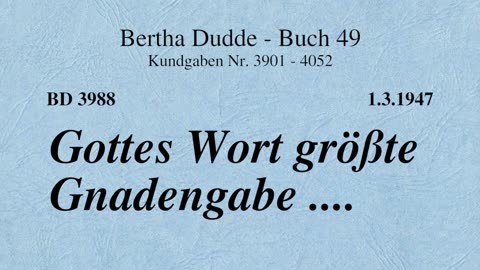 BD 3988 - GOTTES WORT GRÖSSTE GNADENGABE ....