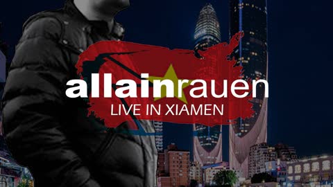 0087 allain rauen LIVE IN XIAMEN