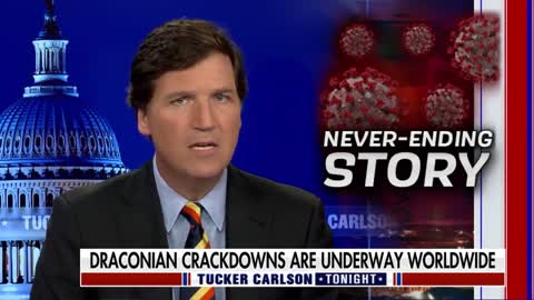 Tucker Carlson: Draconian apartheid crackdowns are underway worldwide