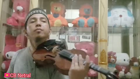 Sholawat Jibril || Cover instrument (Violin) by.CB Netral #ryantotot